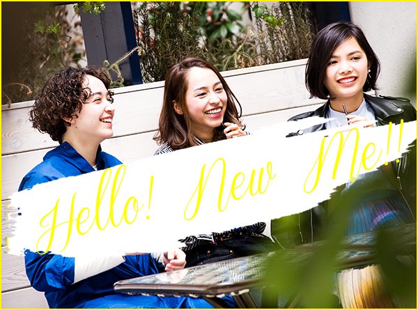 新しい私に出会う春　HELLOW NEW ME