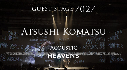 ATSUSHI KOMATSU GUEST STAGE /02/